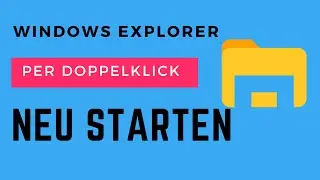 Windows Explorer per Verkn&uuml;pfung neu starten