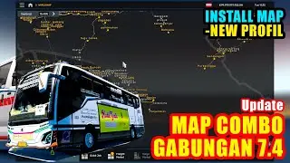 Free Downloads Mod || Update 2025 MAP COMBO GABUNGAN V7.4 || ets2 1.48-1.54_By FATKHUL ANAM