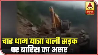 Char Dham's 'All-Weather Road' In Trouble Amid Heavy Rainfall, Landslides | ABP News