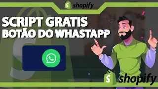 SCRIPT GRATIS: Bot&atilde;o de Whatsapp na loja Shopify