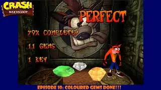 Let's Play Crash Bandicoot (PS1) Episode 10:  COLOURED GEMS DONE!!!