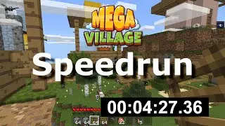 MEGA Village Speedrun Walkthrough