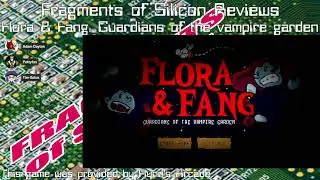 Fragments of Silicon Reviews: Flora & Fang: Guardians of the vampire garden