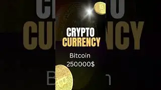 Bitcoin 250000$