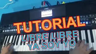 TUTORIAL LIBRE LIBRE YA SOY YO // MINISTERIO PODER DEL CIELO (YAMAHA SX600)