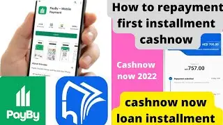 How to repayment first installment cashnow |pay first installment payby app