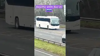 Beautiful White Bus UK | 🚌🤍 | #whitebeauty #ukbus #classyride