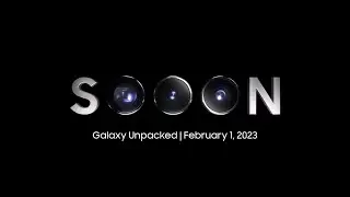 Samsung Unpacked February 1, 2023: Epic nights are coming soon