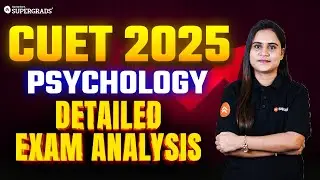 CUET 2025 Psychology Exam Analysis 🧠| Questions Asked, Difficulty Level & Most Repeated Topics