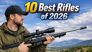 Top 10 Best Rifles of 2026: Real Performance Rankings
