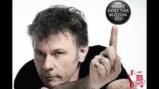Bruce Dickinson - What does this button do?