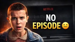 Stranger Things &ldquo;Episode 9&rdquo; Explained 😐 | Fans Got Played, Here&rsquo;s the Truth