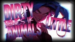 Nightcore - Dirty Little Animals