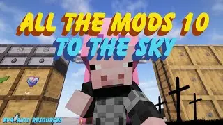 ANTTS EP4 | Auto Resources | ATM10 TTS