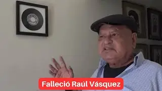 Falleci&oacute; Ra&uacute;l V&aacute;squez, autor de la canci&oacute;n: 