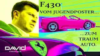 Vom Jugendposter zum Traumauto: Ferrari F430 Spider – Emotional & Preisstabil- David Finest Talk#24