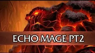 Hearthstone - Echo Mage continued!