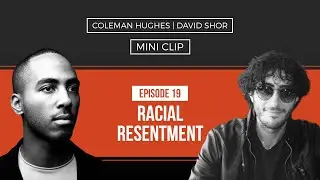 The Racial Resentment with David Shor [Mini Clip]