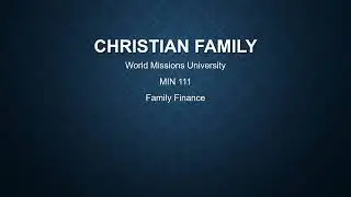 Christian Family 13 Family Finance