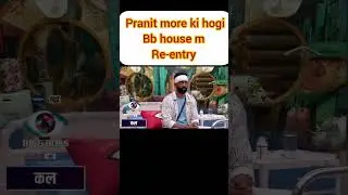 pranit is back😎#trending #latestnews #newupdate #bb19updates #biggboss #bigboss19