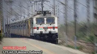 3 Prestigious 'TEJAS' Of Western Railways Burning Down Tracks At Full Speed!!