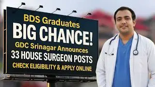 BDS Graduates BIG Chance! GDC Srinagar Announces 33 House Surgeon Posts | Eligibility & Apply Online