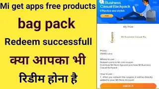 Mi get apps bag pack redeem successful get apps MI get apps