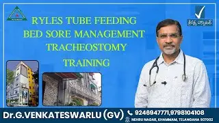 RYLES TUBE FEEDING,BED SORE MANAGEMENT, TRACHEOSTOMY TRAINING | SRI RAKSHA HOSPITAL