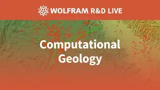Computational Geology: Live with the R&D team
