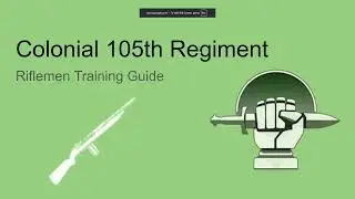 Foxhole: 105th Infantry Meta-Tutorial