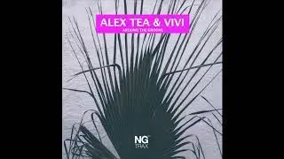 Alex Tea & Vivi - New Beats (#NGTD004)