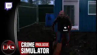 Crime Simulator: Prologue - Let's Play! - Receiving a beat down - Twitch VoD!