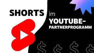 Shorts im YouTube-Partnerprogramm: Voraussetzungen, Beteiligung am Umsatz aus Anzeigen und Analytics
