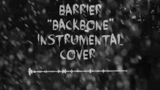 Barrier - Backbone [Instrumental Cover] [RicoMaretaMix]
