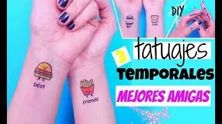 DIY Tatuajes Temporales MEJORES AMIGAS | Cómo Hacer Tatuajes Falsos