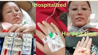 I was hospitalized in the month of June. . Hardest time