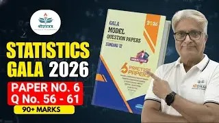 STATISTICS GALA Paper 2026 Solution | Std 12 GSEB Commerce | Paper No. 6 | Sec F | 90+ MarksStrategy