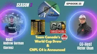 PBD:S3:E23:  CNPL C4 Schedule is announced and Team Canada&rsquo;s Draw at the World Cup!! 