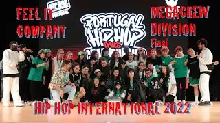 Feel It Company @ Megacrew Division @ Hip Hop International 2022 - Final