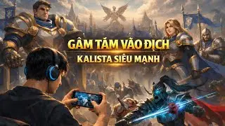 Pick Kalista đi bot &ndash; gank n&aacute;t map, dame căng đ&eacute;t, thắng nhẹ như chơi 😈🔥
