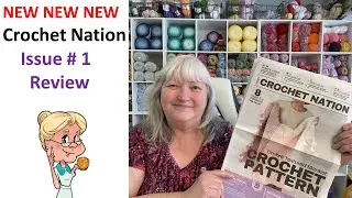 Crochet Nation Issue # 1 has arrived.  Let's Look Inside!!
