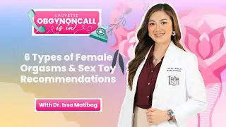 6 Types of Female Orgasms & Sex Toy Recommendations 💯💦