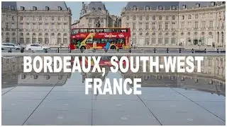 Bordeaux, South West France