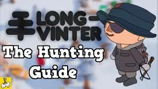 Longvinter Guides - The Hunting Guide