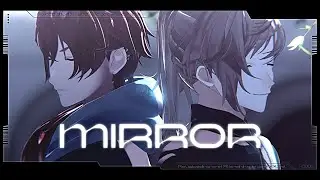 【にじさんじMMD】MIRROR【叶/ローレン・イロアス】