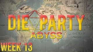 Abyss ~ Immortala-tea - Hollow Earth Expedition | Week 13