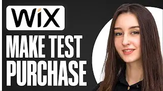 How To Make A Test Purchase On Wix 2025