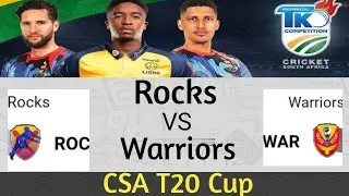 | ROC vs WAR Dream11 Cricket Match | Rockers vs Warriors | CSA T20 Cup |