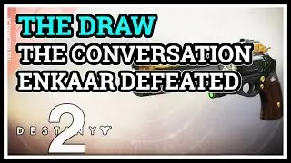 The Conversation Destiny 2 Enkaar Defeated