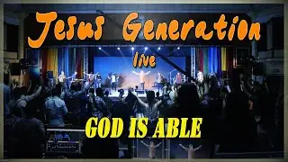 Jesus Generation Live ll Nepali Christian Song ll God Is Able